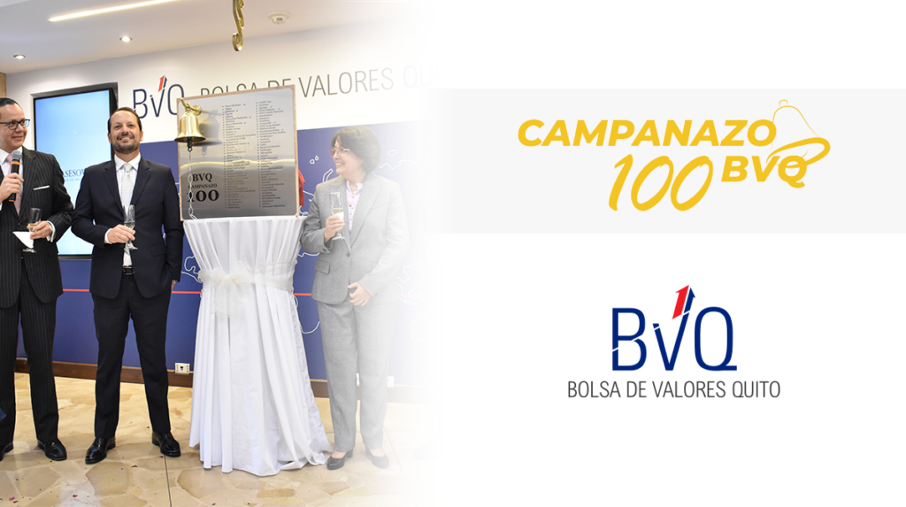 CAMPANAZO 100 BOLSA DE VALORES QUITO